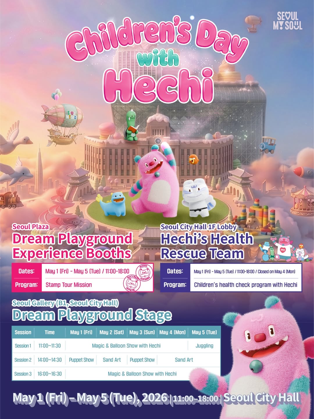 Poster for "Children's Day with Hechi," a Seoul City Hall family event held from May 1 (Fri) to May 5 (Tue), 2026, from 11:00 to 18:00. The poster features a fantasy illustration of Seoul City Hall surrounded by pastel clouds with the pink Hechi character and friends. Program details include: Seoul Plaza &ndash; Dream Playground Experience Booths with Stamp Tour Mission (May 1&ndash;5, 11:00&ndash;18:00); Seoul City Hall 1F Lobby &ndash; Hechi's Health Rescue Team children's health check program (May 1&ndash;5, 11:00&ndash;18:00, closed May 4); and Seoul Gallery (B1, Seoul City Hall) &ndash; Dream Playground Stage with three daily sessions featuring Magic & Balloon Show with Hechi, Puppet Show, Sand Art, and Juggling performances.